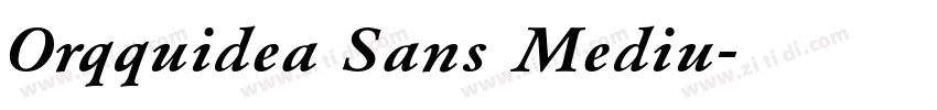Orqquidea Sans Mediu字体转换